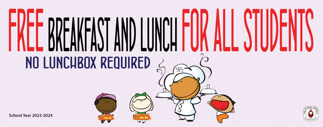 FREE Breakfast and Lunch For all Students